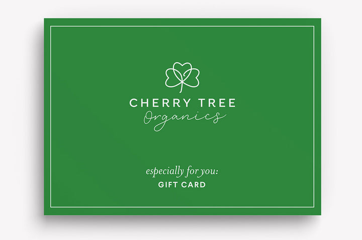Cherry Tree Organics Gift Card
